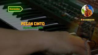 Download lagu KARAOKE PESAN CINTO mp3