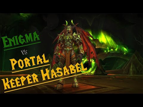 Enigma VS Portal Keeper Hasabel - Antorus, the Burning Throne [MYTHIC]