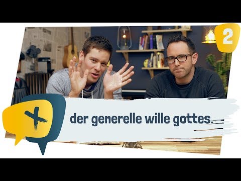 Der generelle Wille Gottes  | EP 2 | crosstalk