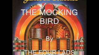 The Mocking Bird By The Four Lads