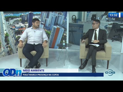 Secretário de Meio Ambiente e Recurso Hídricos fala do Piauí na COP26 18 11 2021