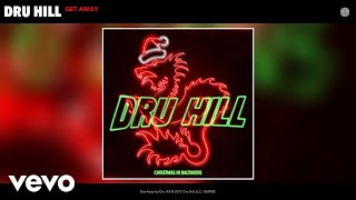 Dru Hill - Get Away (Audio)