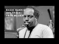 Eddie Harris 1974 blues Jam