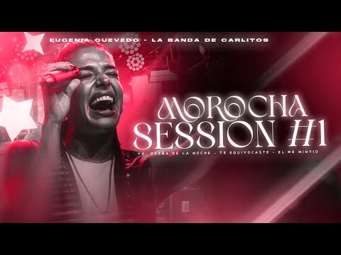 Morocha Session #1 (Live) - Eugenia Quevedo | @labandadecarlitosok