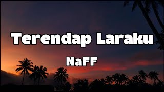Download lagu NaFF - Terendap Laraku | Lirik Video mp3