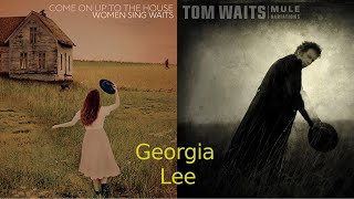 Georgia (Lee) Leah Moses - Tom Waits &amp; Phoebe Bridgers