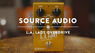 Video thumbnail for Source Audio L.A. Lady Overdrive | Reverb Demo Video by Reverb
