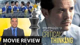 CRITICAL THINKING MOVIE REVIEW - John Leguizamo