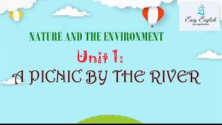 Unit 01: A PICNIC BY THE RIVER - Listening Practice Through Dictation 1