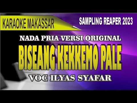 Karaoke Makassar Biseang Kekkemo paleng Versi original - Voc iLyas syafar
