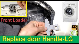 How to repair the door handle of an LG front loader washing machine
