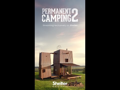 Permanent Camping 2 | The Dream Escape