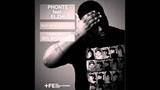 Not Here Anymore Phonte Ft Elzhi