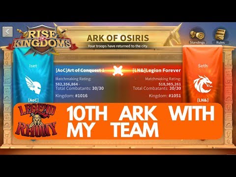 AoC(k1016) vs LN&(k1051) our 10th Ark of Osiris - Rise of Kingdoms