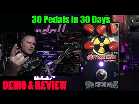 Sonic Fusion Critical Mass Distortion - DEMO & REVIEW - 30 Pedals in 30 Days 2015