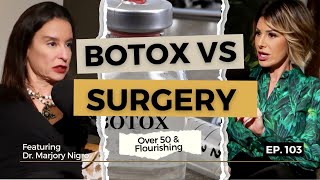 Botox, Fillers & the Fine Line: Dermatologist or Plastic Surgeon | Over 50 & Flourishing