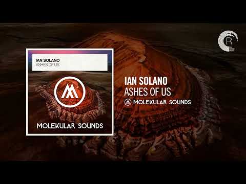 Ian Solano - Ashes Of Us [Molekular Sounds] Extended