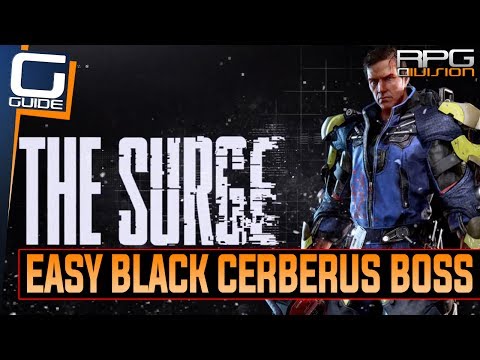 The Surge - Easy Way to defeat Black Cerberus