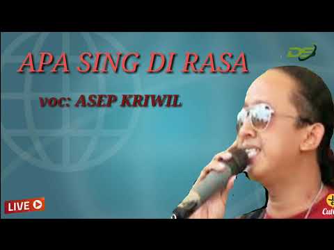 APA SING DI RASA vocal asep kriwil