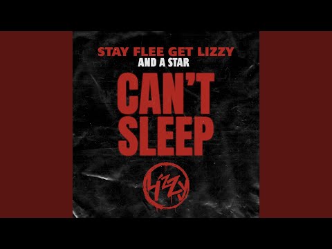 Can’t Sleep