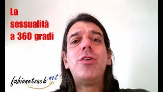 La sessualità a 360 gradi