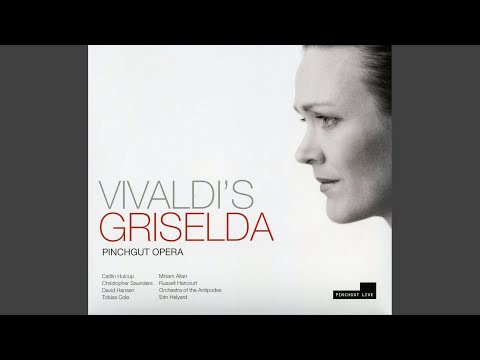 Griselda, RV 718, Act III Scene 3: Griselda. Il re! (Gualtiero, Costanza)