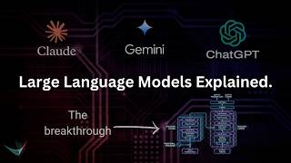 Large Language Models Explained Simply (In 13 Minutes)