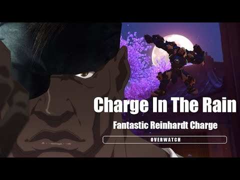 【Fantastic Reinhardt Charge】Vol.3 - Charge In The Rain