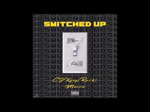 CJKeepRacks - Switched Up (feat. Mecca) [Prod. By TnTXD & 808ondatrack]