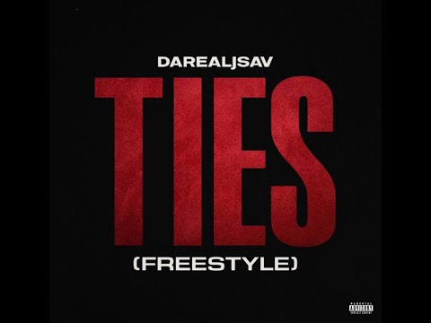 DaRealJsav - Ties Freestyle (Official Audio)
