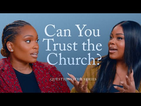 Can You Trust the Church? | Questions - The Same Room