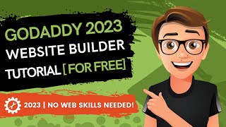 GoDaddy Website Builder Tutorial For Beginners 2023 [MADE EASY]