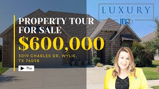 🔑PROPERTY TOUR $600,000 | 3019 Charles Dr, Wylie TX 75098 by Rocio Isela Arzate JPAR Real Estate🔑