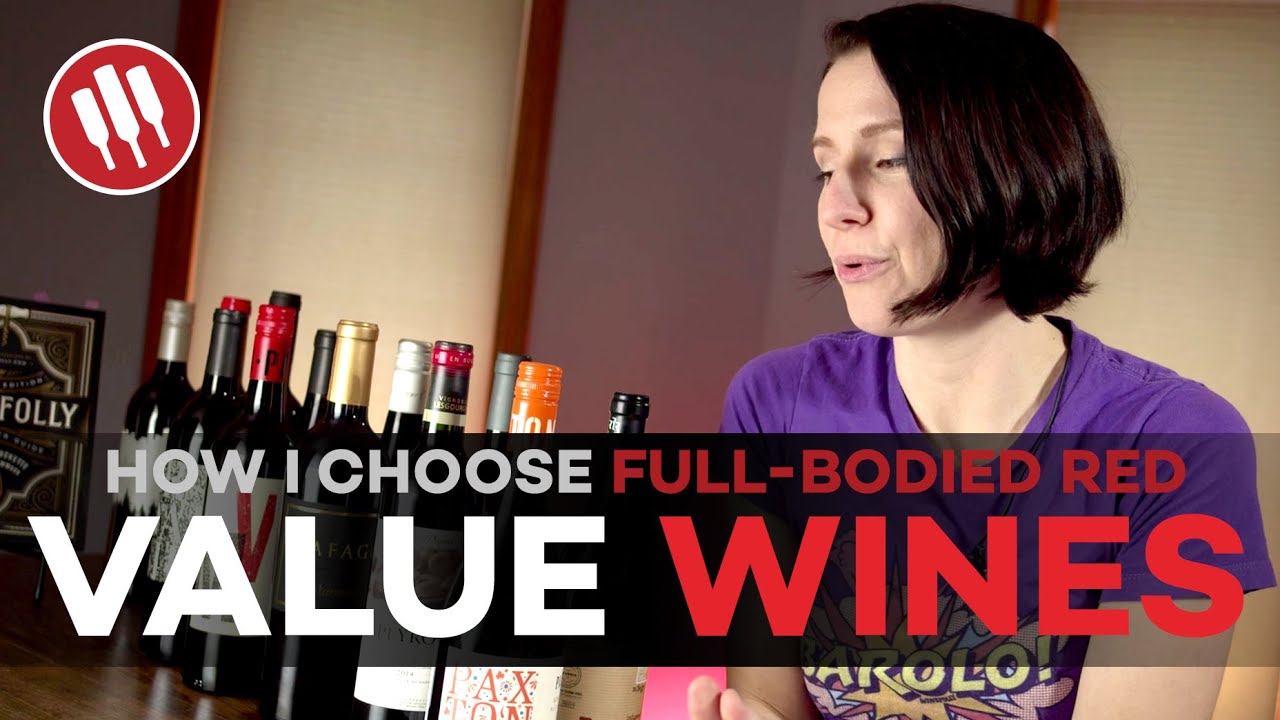 How To Choose Bold Red Wines (Value Haul)