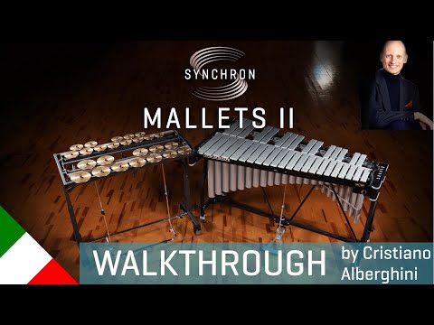 Synchron Mallets II - Walkthrough ITALIAN, with Cristiano Alberghini