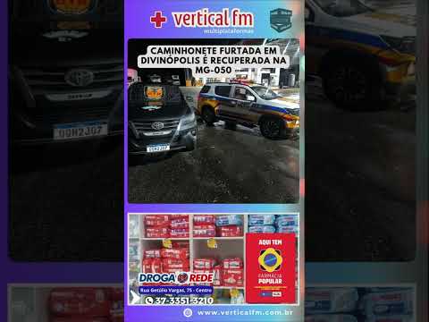 CAMINHONETE FURTADA EM DIVINÓPOLIS É RECUPERADA NA MG 050