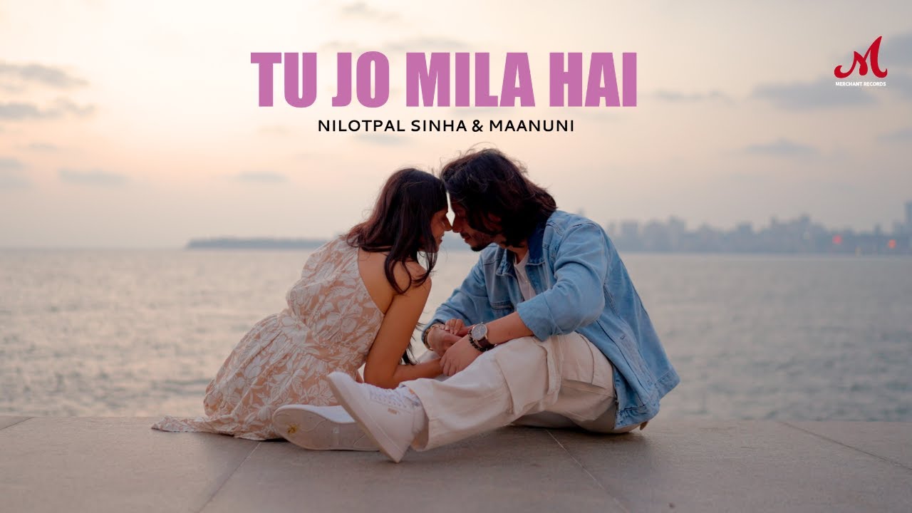 Tu Jo Mila Hai Lyrics | Maanuni Desai