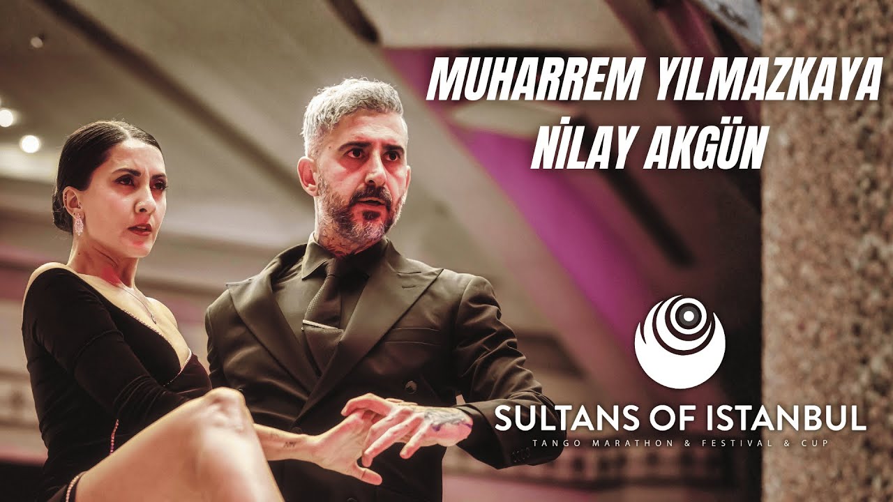 Muharrem Yılmazkaya & Nilay Akgün , Dichas Que Vivi , Sultans Tango Festival, #sultanstango 25