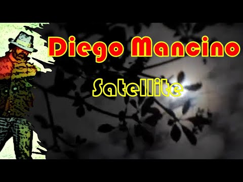 Satellite - Diego Mancino