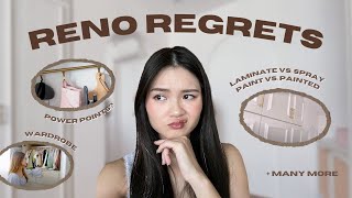 MY RENO REGRETS - 1 year in!