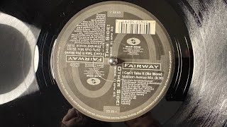 Fairway – I Can't Take It (No More) (Madison Avenue Mix) - Club Zone – 575 079-1 (1996)