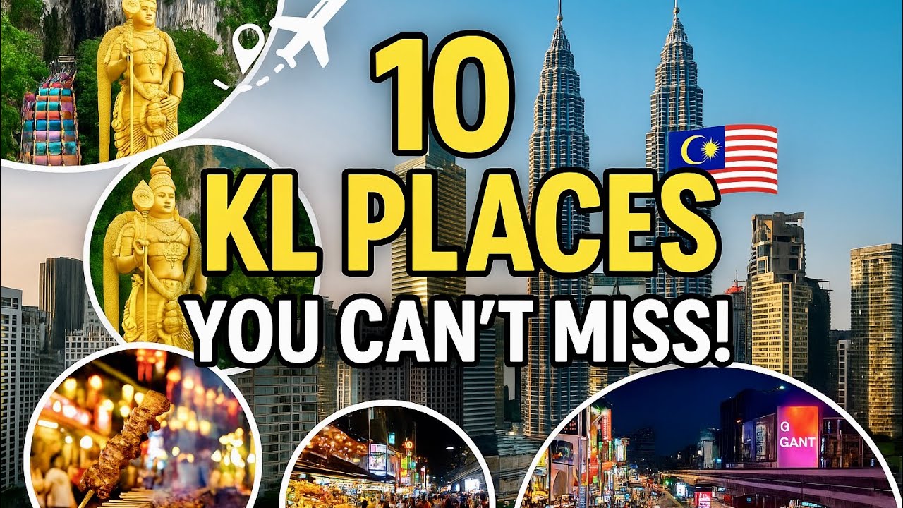 KL in 2025: Best Tourist Spots, Food & Culture | Top 10 Must-Visit Places in Kuala Lumpur 🇲🇾 