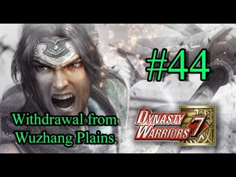 Dynasty Warriors 7 Episode 44 - Withdrawal from Wuzhang Plains