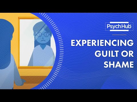 Experiencing Guilt or Shame
