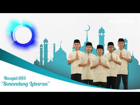 Nasyid 693 Spesial Idul Fitri - Senandung Lebaran  - Official Video Lyric