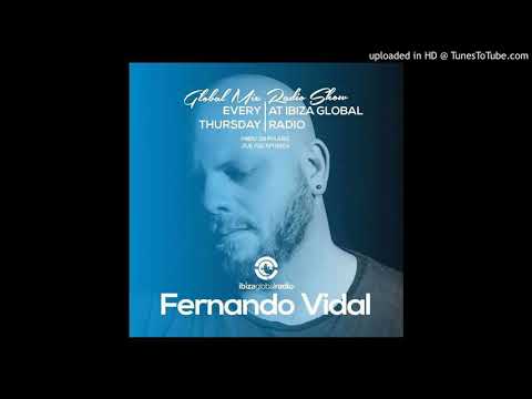 FERNANDO VIDAL LIVE AT IBIZA GLOBAL RADIO 2019