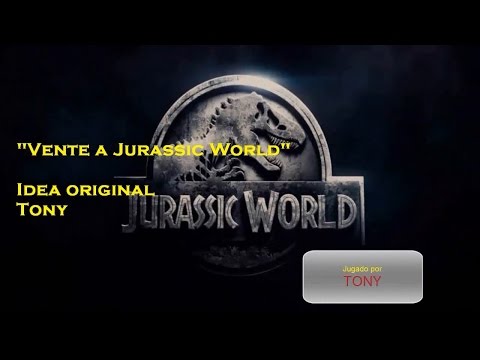 Jurassic World - Capítulo Piloto: "Vente a Jurassic World" por Tony
