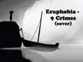 Eraphobia - 9 Crimes (Damien Rice Cover Feat ...