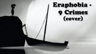 Eraphobia - 9 Crimes (Damien Rice Cover Feat. Ray Koefoed) - LIMBO machinima