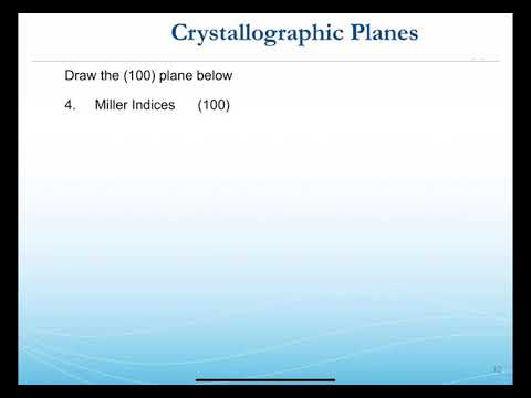 ENGR170/MSCI201 Crystallographic Planes and Planar Density
